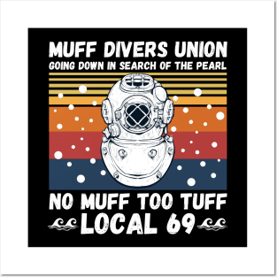 Muff Divers Union Going Down In Search Of The Pearl No Muff Too Tuff Local 69 Funny Scuba Diving Posters and Art